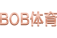 BOB体彩(中国)BOB有限公司